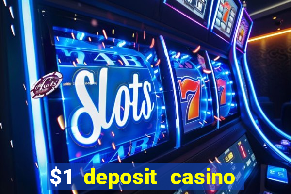 $1 deposit casino nz 2023