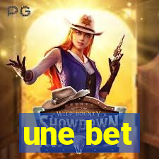 une bet