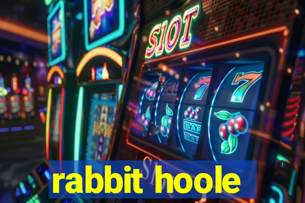 rabbit hoole