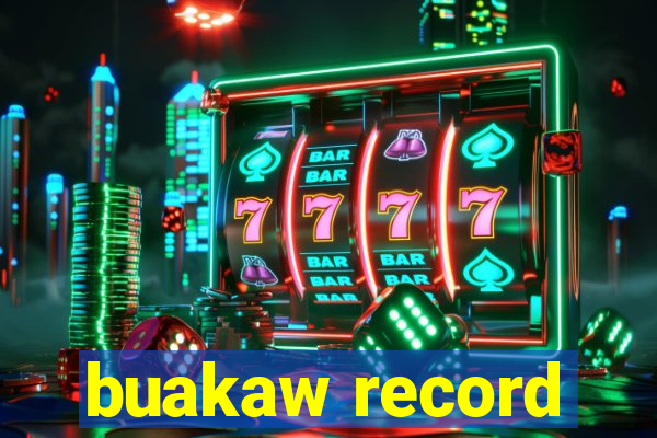 buakaw record