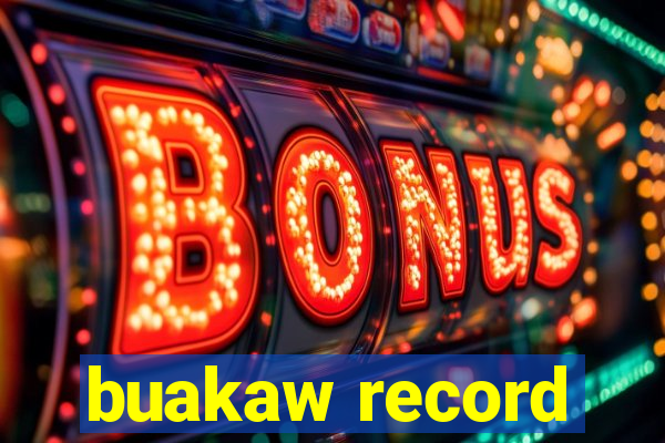 buakaw record