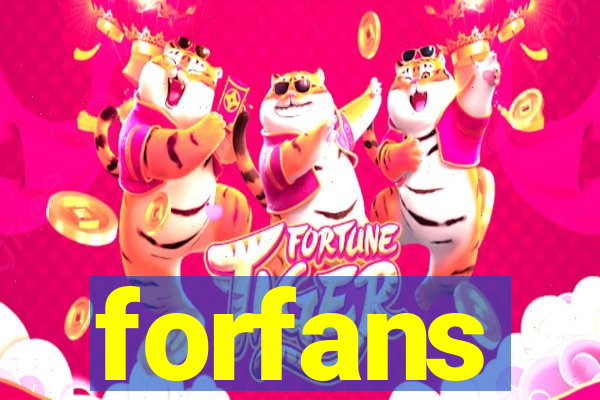 forfans