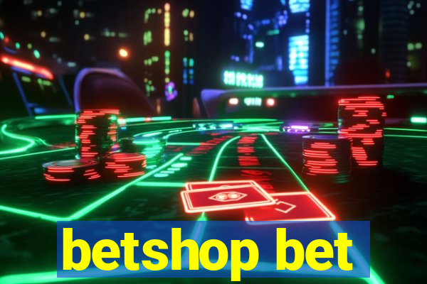 betshop bet