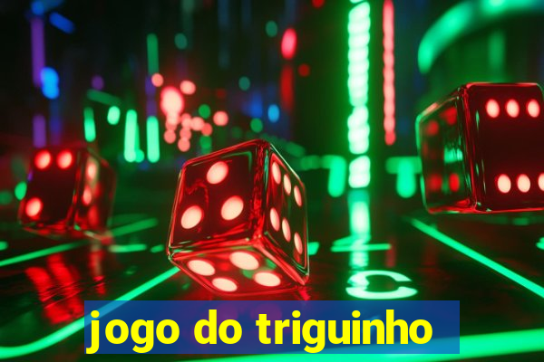 jogo do triguinho