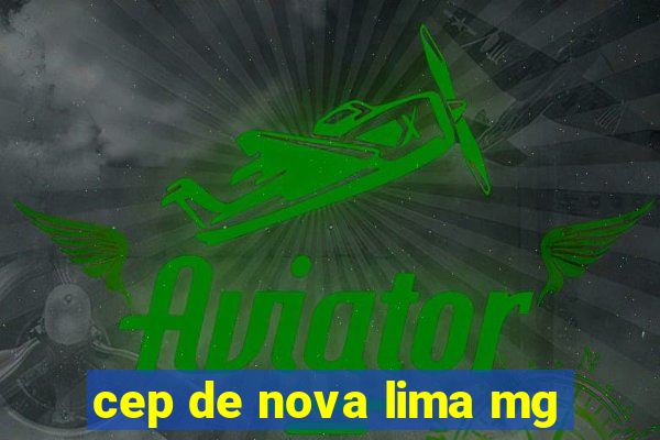 cep de nova lima mg