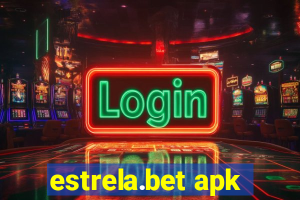 estrela.bet apk