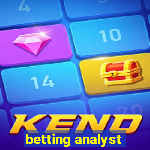 betting analyst