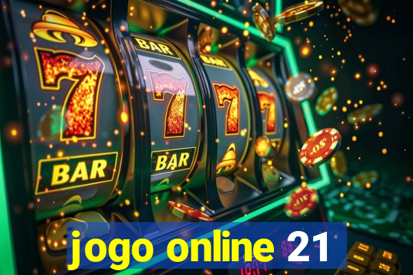 jogo online 21