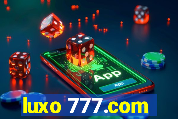 luxo 777.com