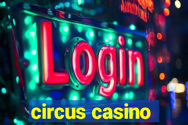 circus casino