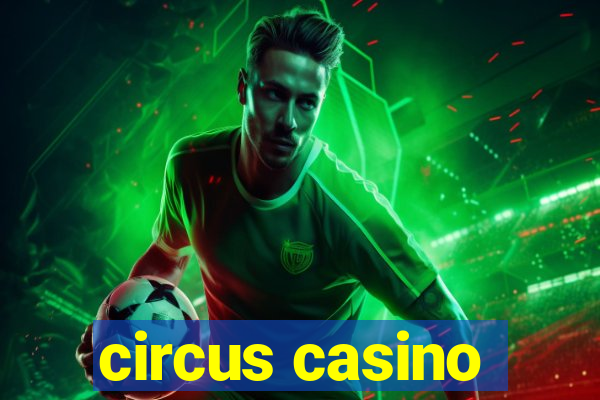 circus casino