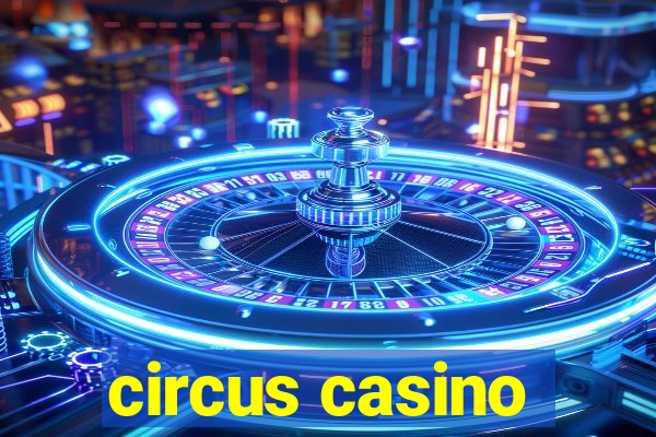 circus casino