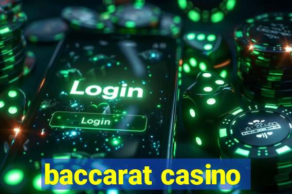 baccarat casino