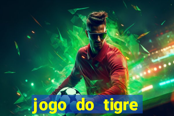 jogo do tigre online é confiável