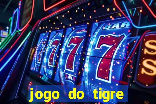 jogo do tigre online é confiável