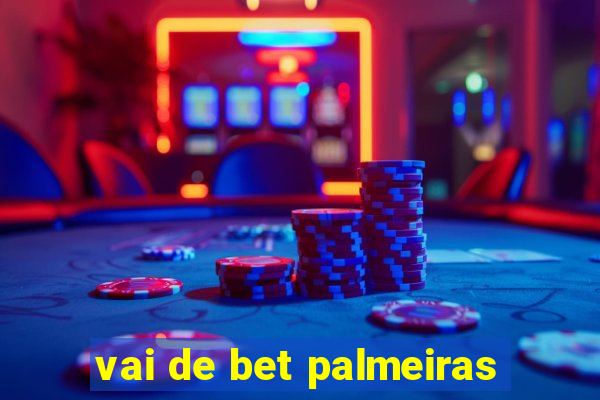 vai de bet palmeiras