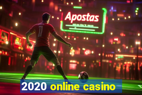 2020 online casino