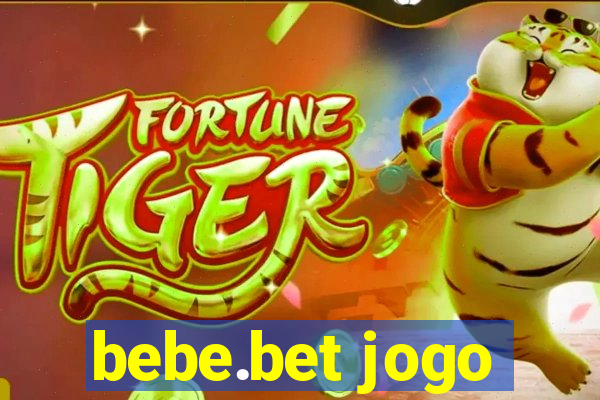 bebe.bet jogo