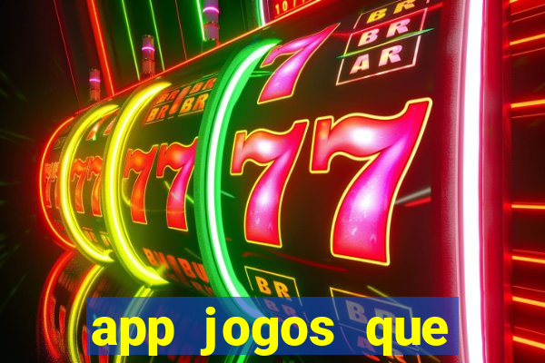 app jogos que pagam de verdade