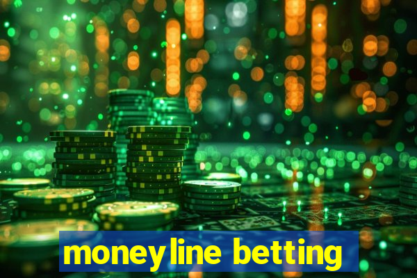 moneyline betting