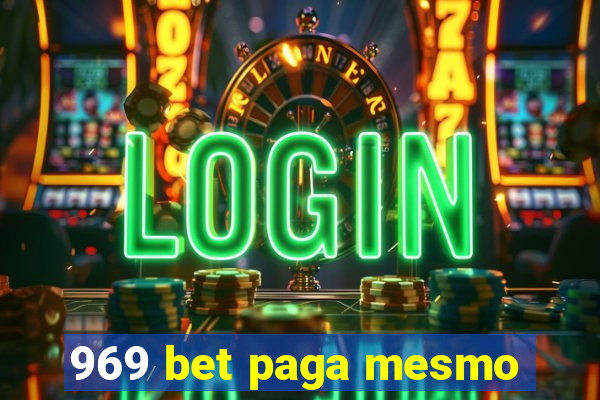 969 bet paga mesmo