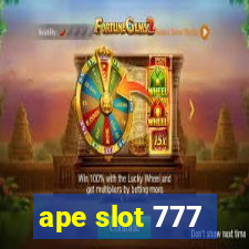 ape slot 777