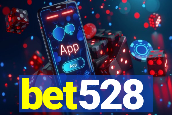 bet528