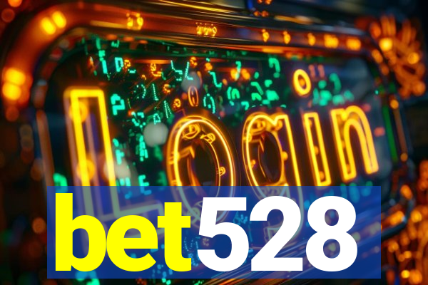 bet528