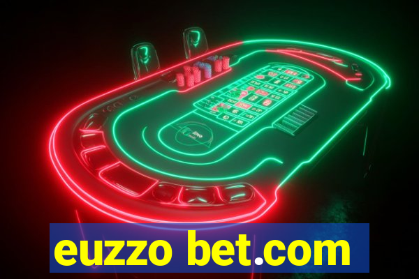 euzzo bet.com