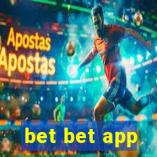 bet bet app