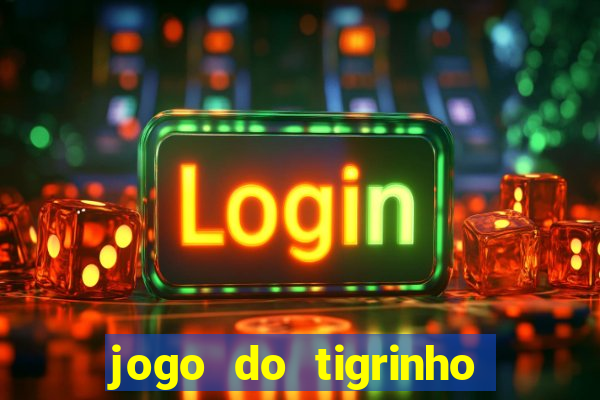 jogo do tigrinho com cartao de credito