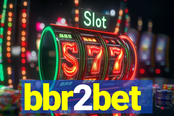 bbr2bet