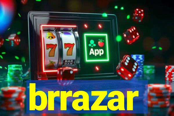 brrazar