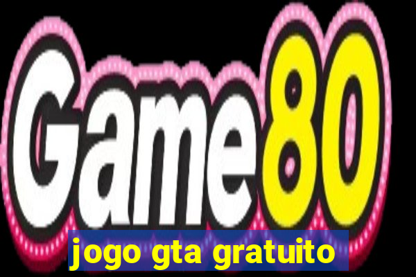 jogo gta gratuito