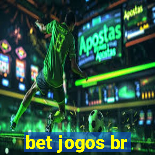 bet jogos br