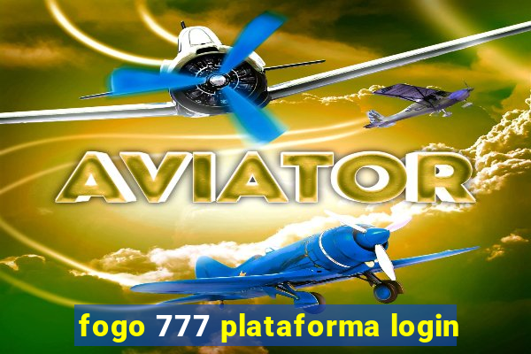 fogo 777 plataforma login