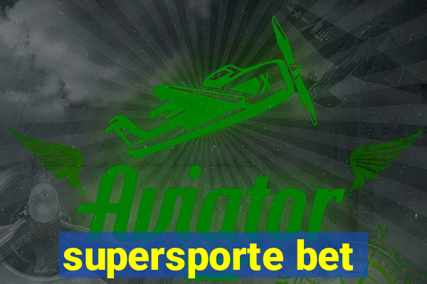 supersporte bet