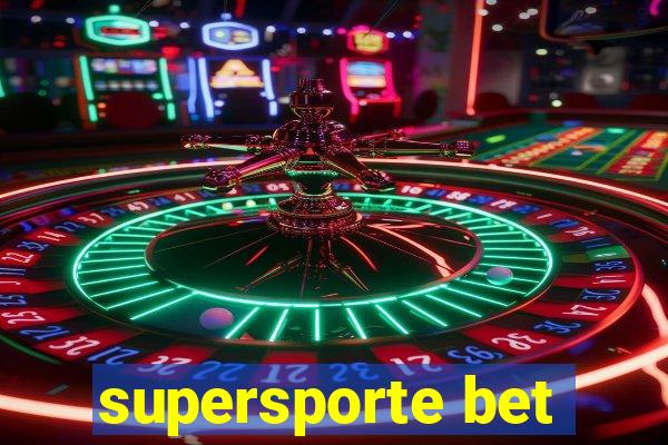 supersporte bet