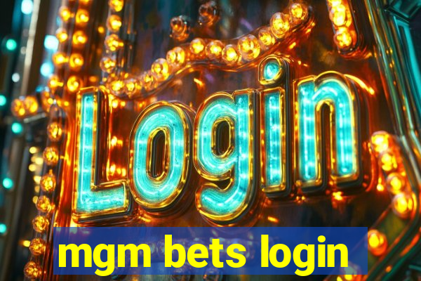 mgm bets login