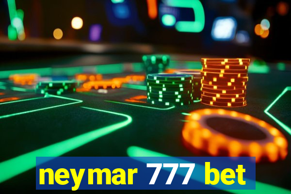 neymar 777 bet