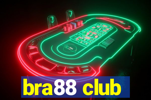 bra88 club