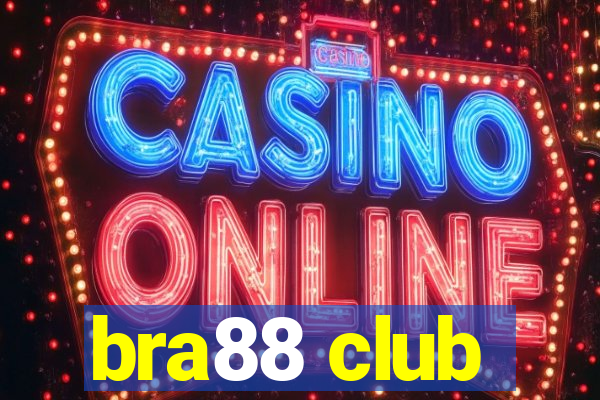 bra88 club