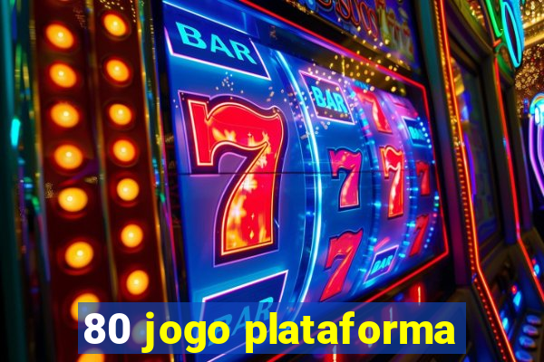 80 jogo plataforma