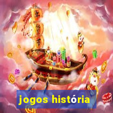 jogos história