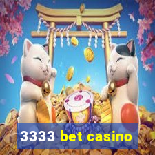 3333 bet casino