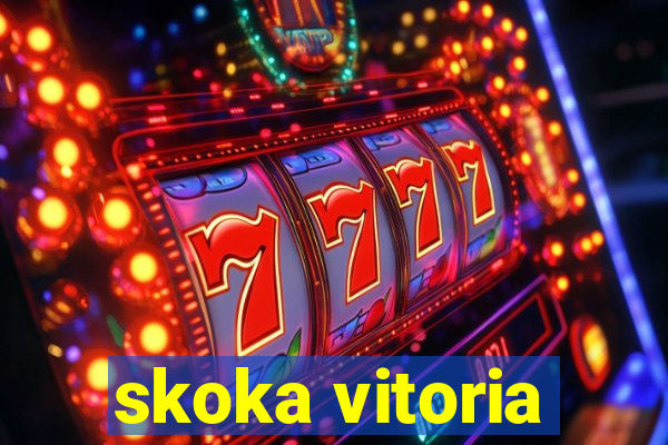 skoka vitoria