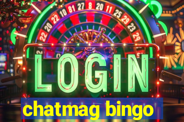 chatmag bingo