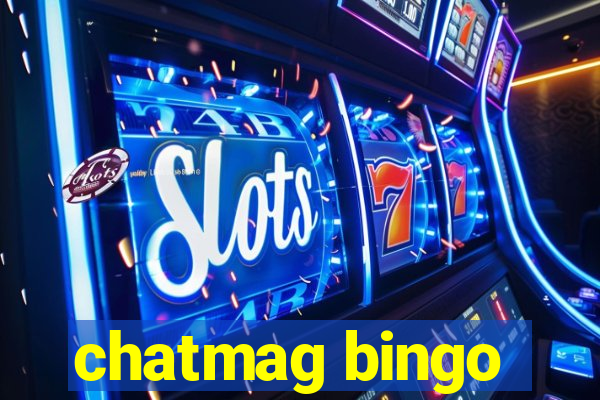 chatmag bingo