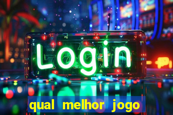 qual melhor jogo de cassino para ganhar dinheiro