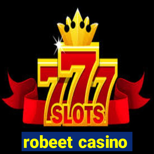 robeet casino